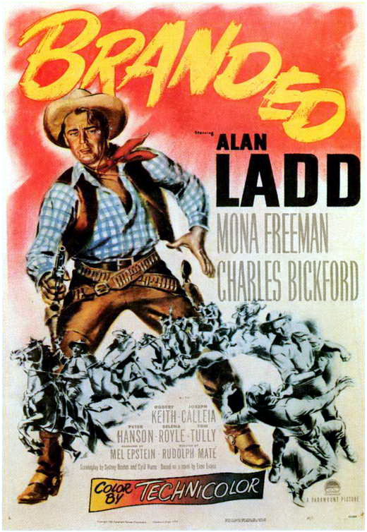 VIDEO: Pepito’s Filmography: “Branded” Starring Alan Ladd (1950)